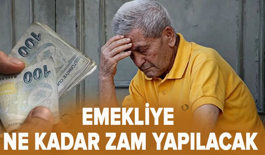 Emekliye ne kadar zam yapılaca