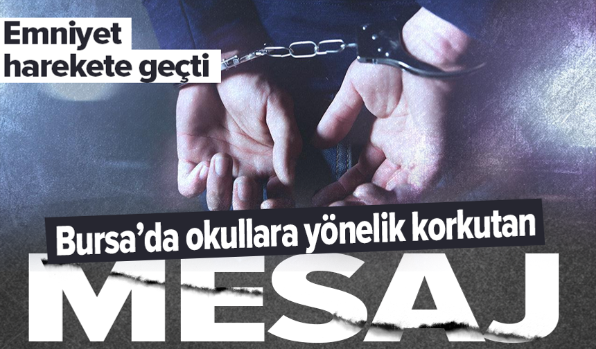 Bursa'da okullardaki saldırılara ilişkin paylaşım yapan 2 kişi tutuklandı