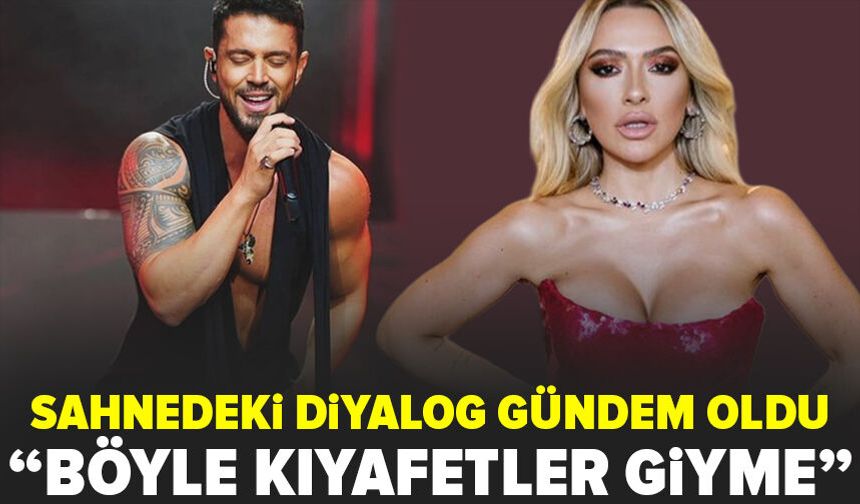 Hadise ve Murat Boz arasındaki ilginç diyalog: "Ben bir yerimi açamıyorum"