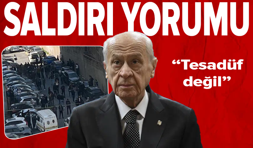 Bahçeli'den İstanbul'daki saldırıya tepki: "Tesadüf değil"