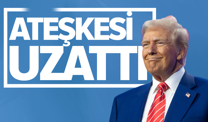 Trump: İran ile ateşkesi uzattık