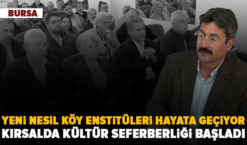 “Yeni Nesil Köy Enstitüleri” hayata geçiyor: Kırsalda kültür seferberliği başladı