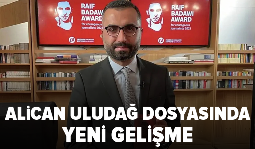 Alican Uludağ'a tahliye kararı