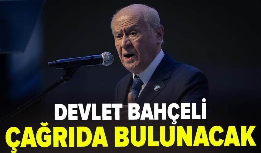 Devlet Bahçeli, Kılıçdaroğlu ve Özel'e çağrıda bulunacak