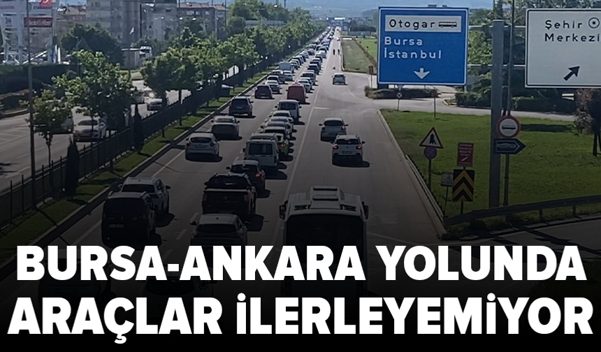 Bursa-Ankara yolunda bayram yoğunluğu