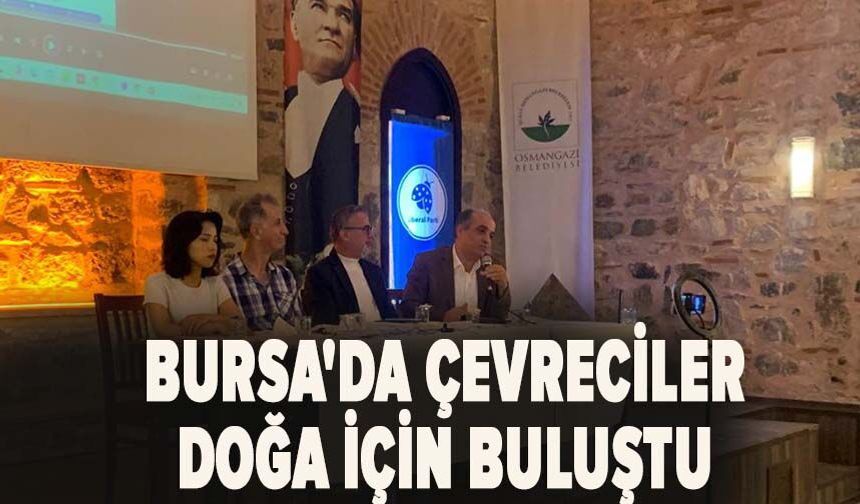Bursa’nın Geleceği Doğayla Birlikte Planlanmalı