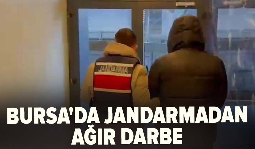 Bursa'da Jandarmadan Ağır Darbe