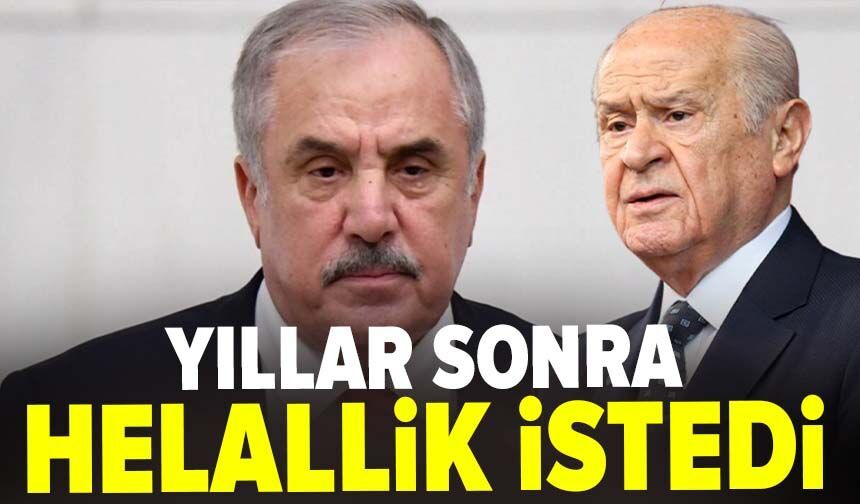 Yıllar sonra helallik istedi