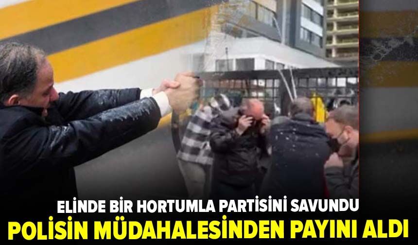 Elinde bir hortumla partisini savundu: Polisin sert müdahalesinden payını aldı