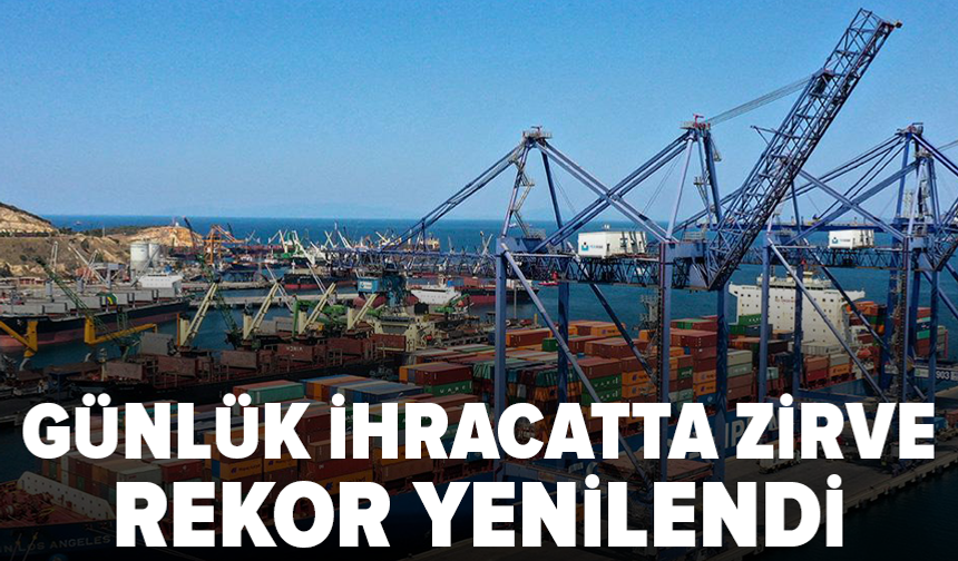 Türkiye'den günlük ihracatta Cumhuriyet tarihi rekoru