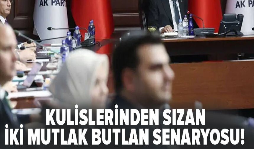Kulislerinden sızan iki mutlak butlan senaryosu!