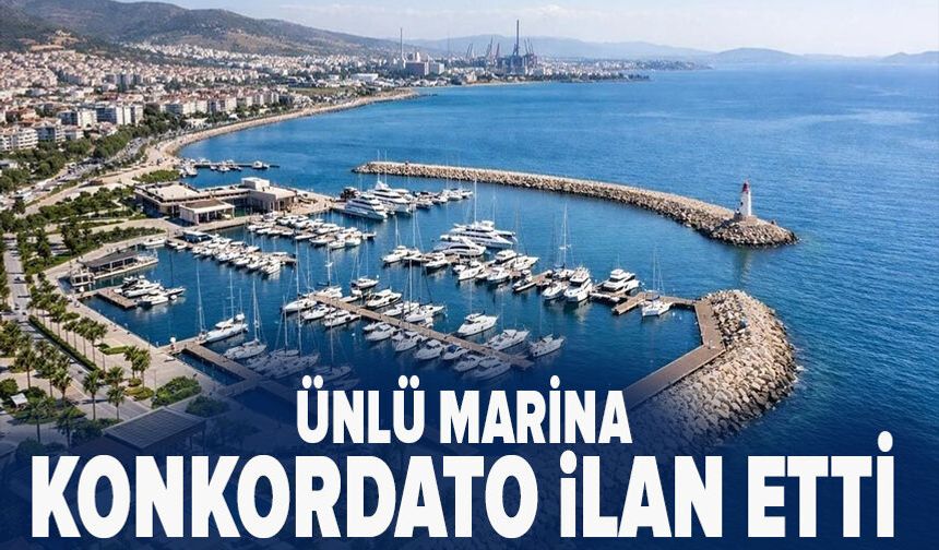 Ünlü marina konkordato ilan etti