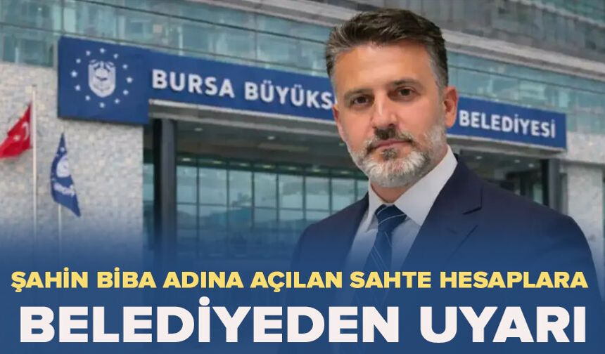 Şahin Biba Adına Açılan Sahte Hesaplara Belediyeden Uyarı