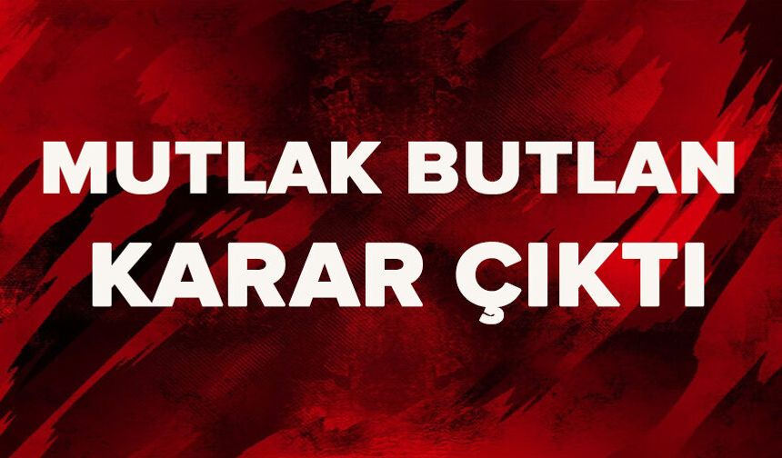 Mutlak butlan karar çıktı
