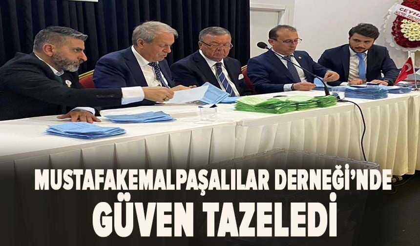 Mustafakemalpaşalılar Derneği’nde Güven Tazeledi