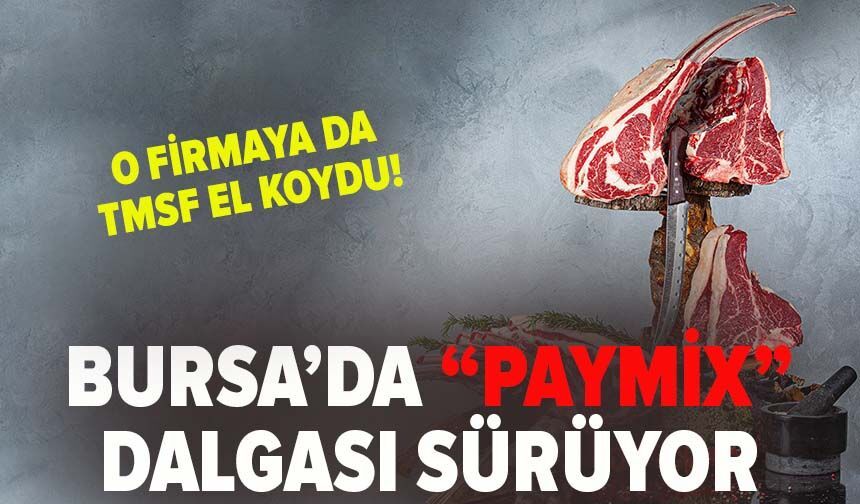 Bursa'da "Paymix" dalgası sürüyor!