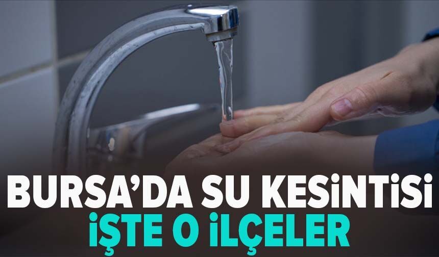 Bursa'da su kesintisi