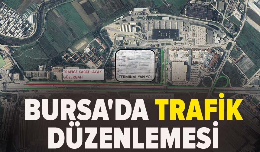 Bursa'da trafik düzenlemesi