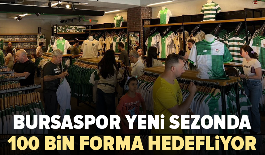 Bursaspor’un yeni sezon formaları satışa çıktı