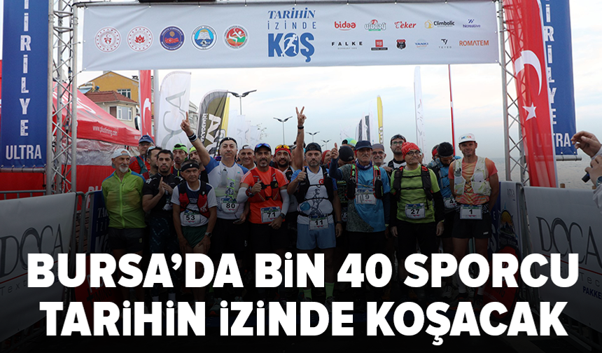 Bursa'da DOCA Tirilye Ultra heyecanı başlıyor