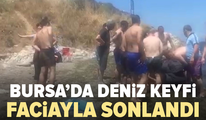 Bursa’da denize girdikten sonra fenalaşan kişi hayatını kaybetti