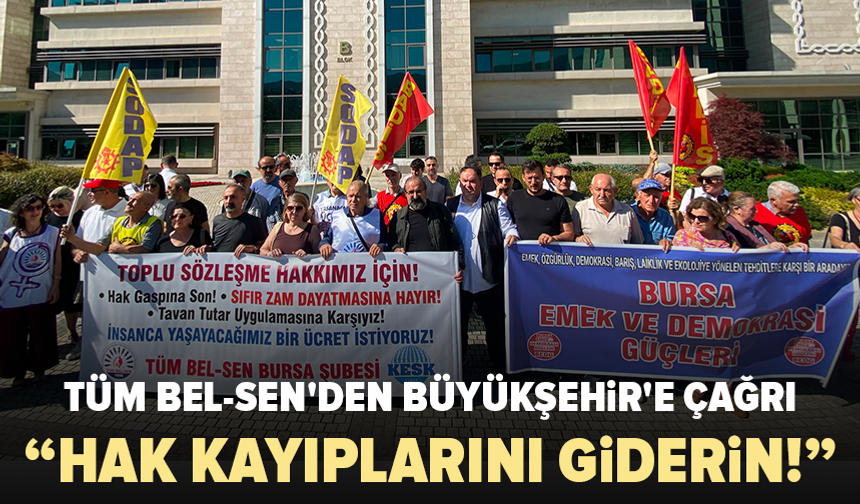 Tüm Bel-Sen’den Büyükşehir önünde toplu sözleşme eylemi