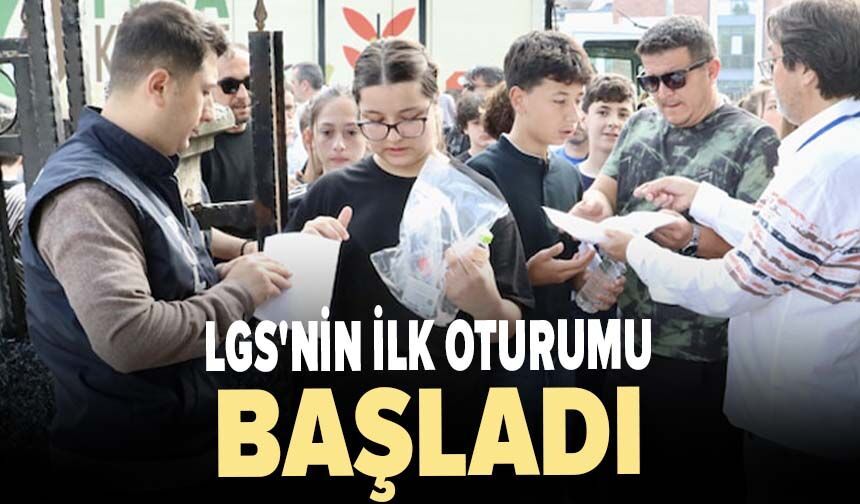 LGS'nin ilk oturumu başladı