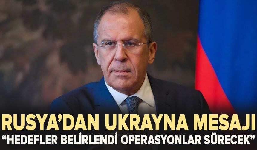 Lavrov’dan Ukrayna mesajı