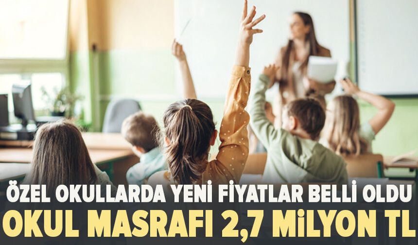 Özel Okul Fiyatlarına Zam Sınırı Belli Oldu: Tavan Oran Yüzde 30,74