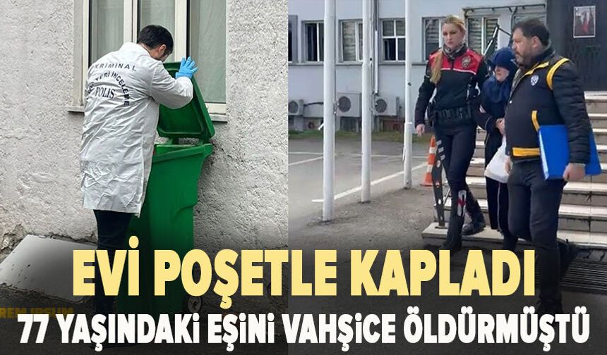 Kan sıçramasın diye evi poşetle kapladı