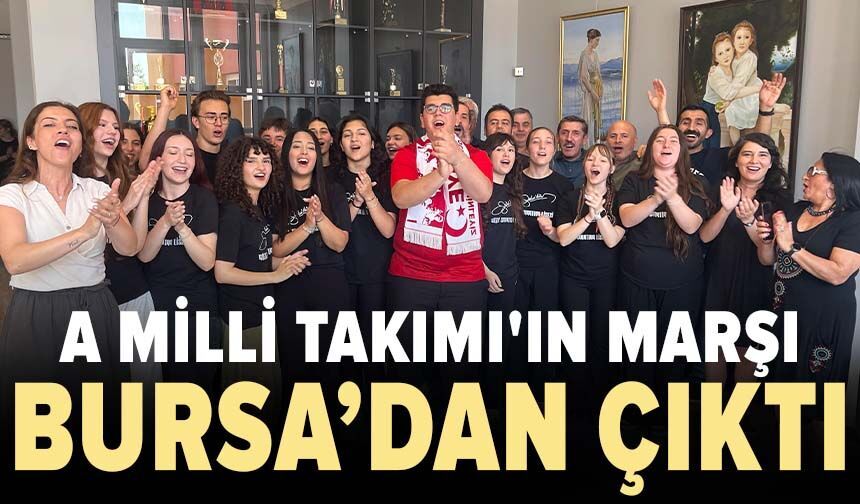 A Milli Takım'ın Dünya Kupası'ndaki marşı Bursalı öğrencilerden çıktı