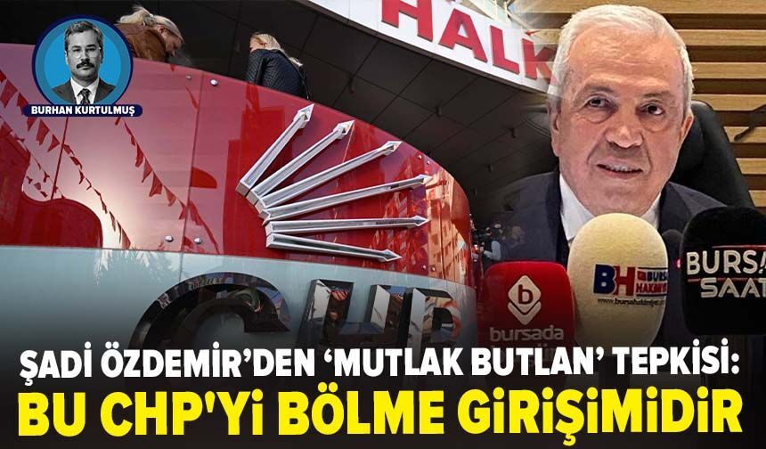Şadi Özdemir’den Nilüfer Belediye Meclisi'nde ‘mutlak butlan’ tepkisi