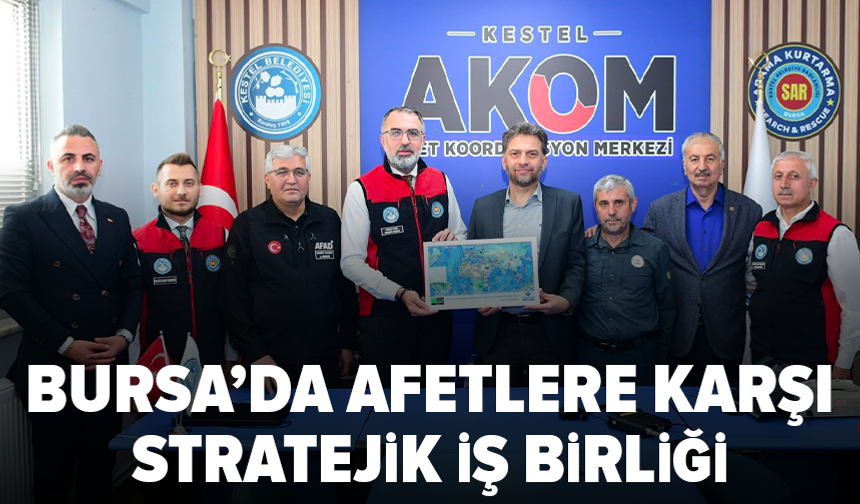 Bursa’da afetlere hazırlık için iş birliği protokolü