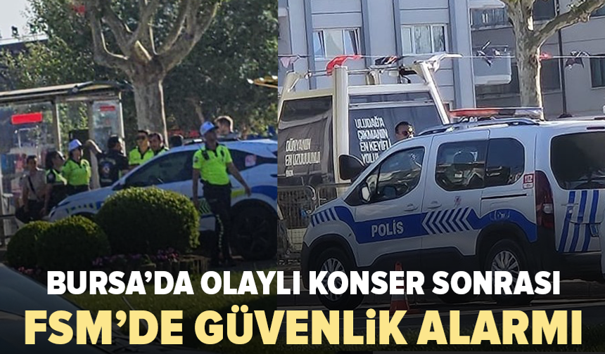 Bursa’da konser alanında yoğun güvenlik önlemi