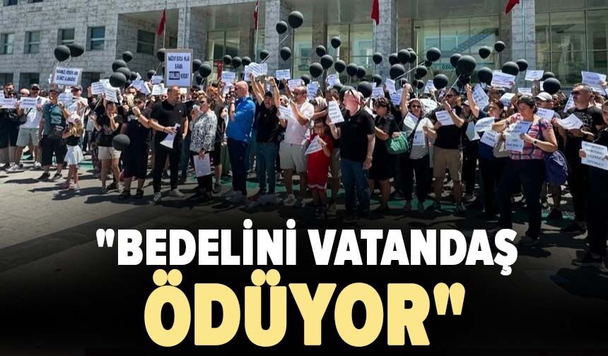"Bedelini vatandaş ödüyor"