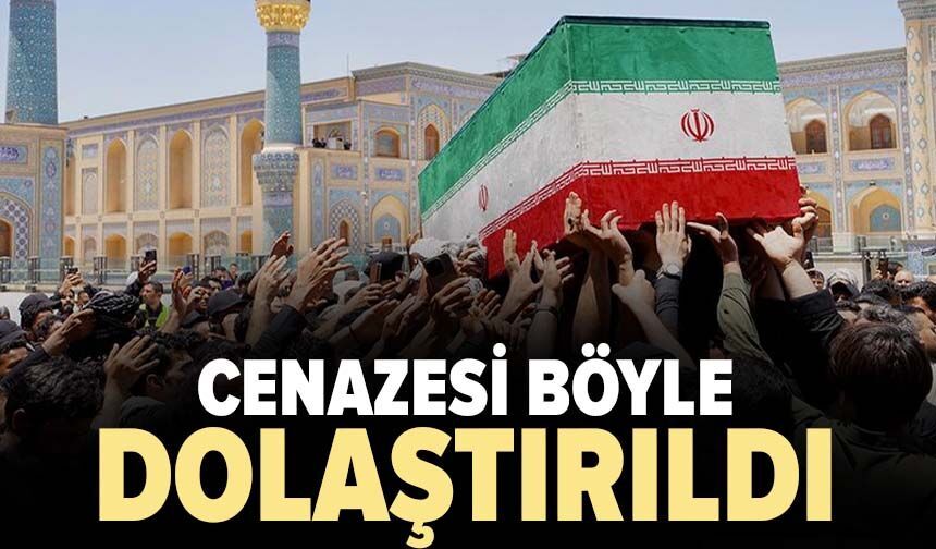 Cenazesi böyle dolaştırıldı