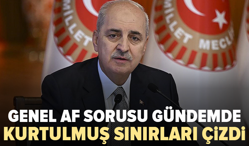 Çerçeve yasada genel af olacak mı? Kurtulmuş açıkladı