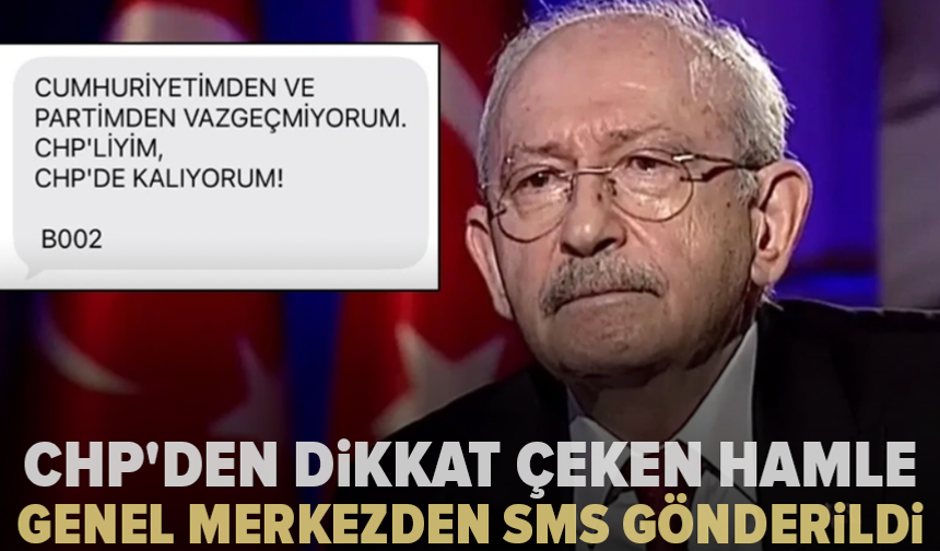 CHP'de üyelere gönderilen mesaj gündem oldu