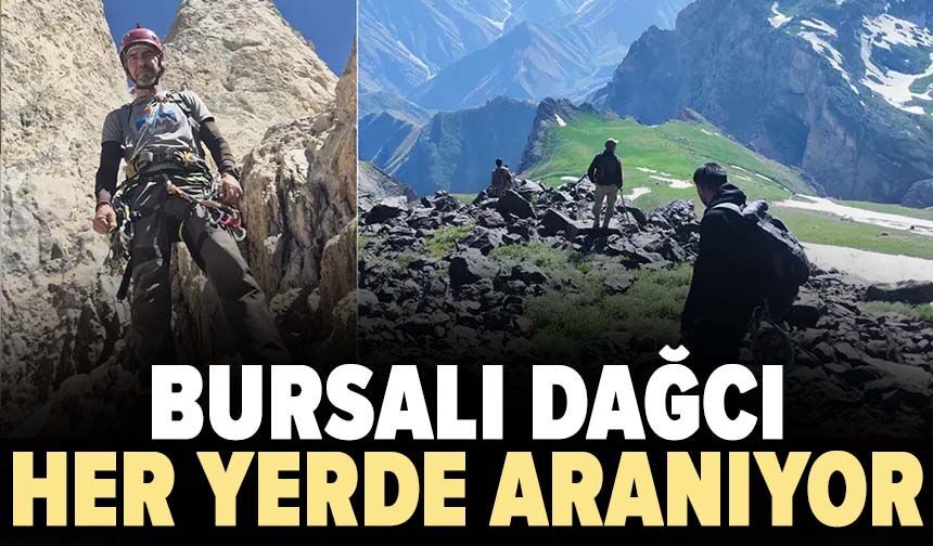 Bursalı dağcı her yerde aranıyor