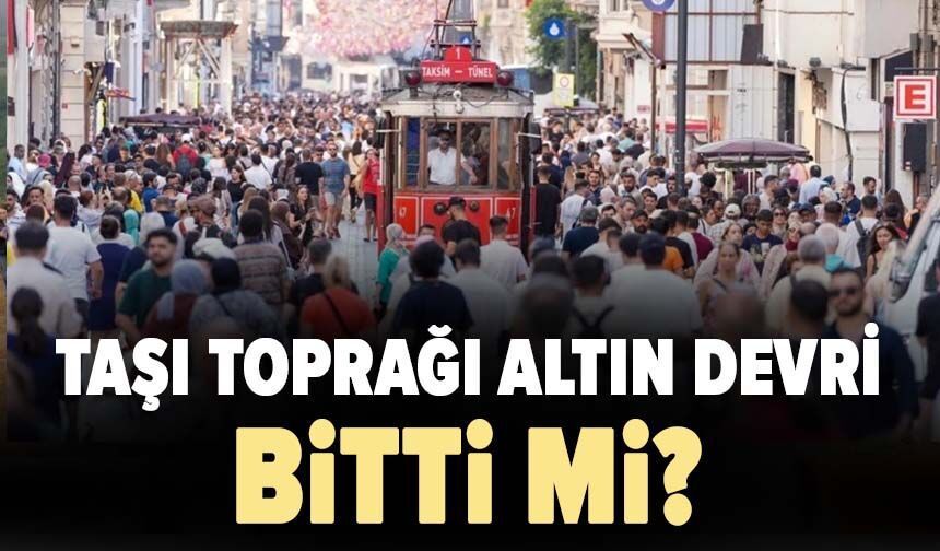 Taşı toprağı altın devri bitti mi?
