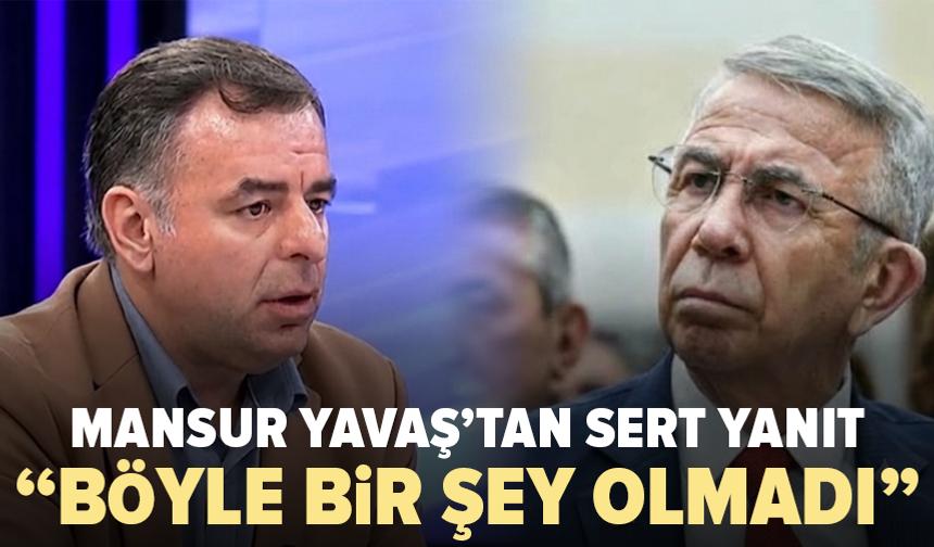 Mansur Yavaş’tan Barış Yarkadaş’a yalanlama: “Uydurmayın”