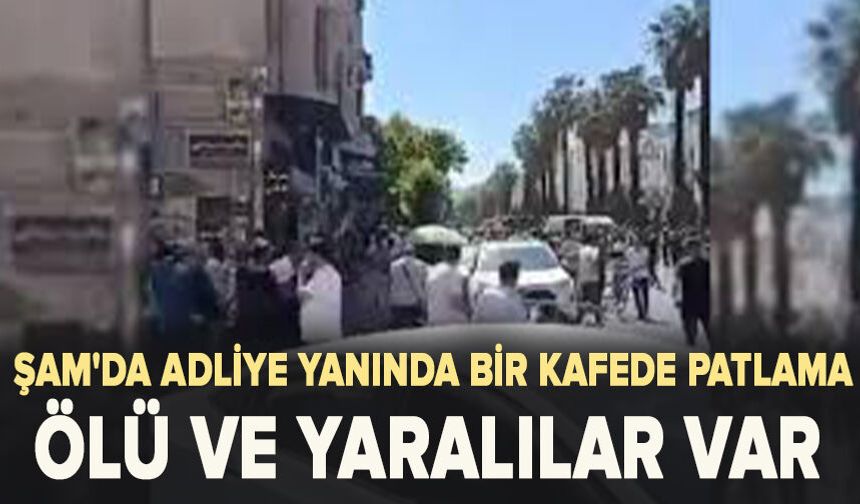 Şam'da bir kafede patlama: Ölü ve yaralılar var