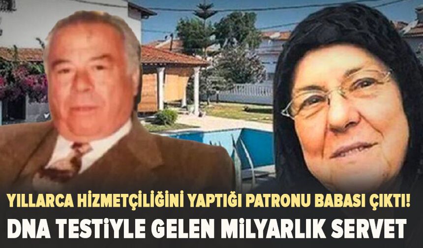 Yıllarca hizmetçiliğini yaptığı patronu babası çıktı! DNA testiyle gelen milyarlık servet