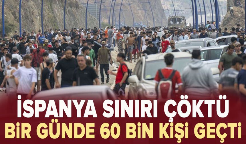İspanya sınırı çöktü: Bir günde 60 bin kişi geçti