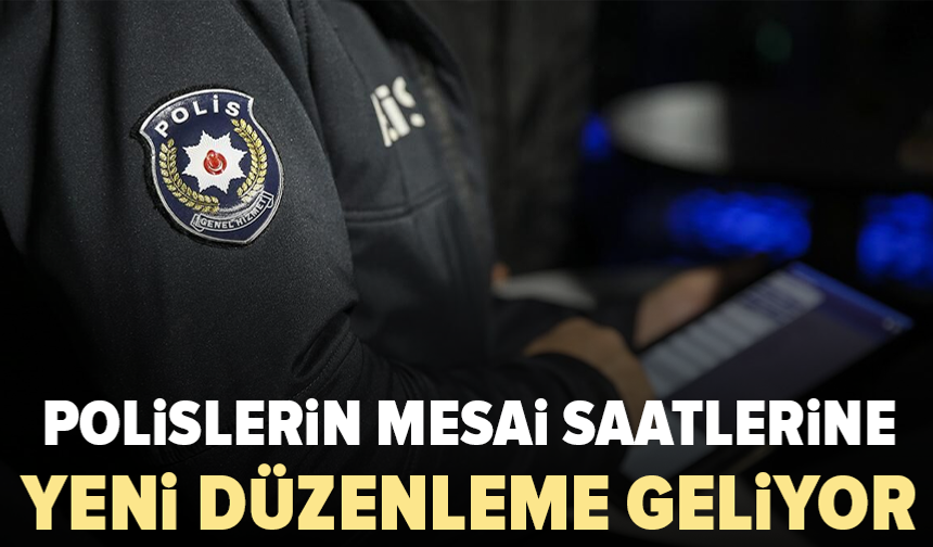 Bakan Çiftçi açıkladı: Polislerin mesai sistemi değişiyor