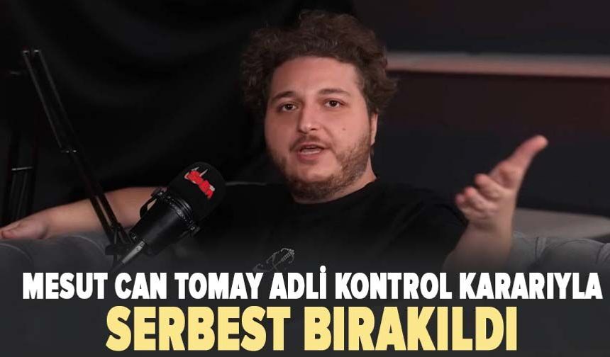 Mesut Can Tomay adli kontrol kararıyla serbest bırakıldı