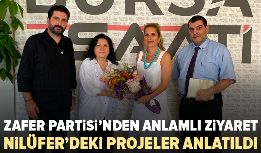 Zafer Partisi Nilüfer'den Bursa Saati'ne ziyaret: "Gençlik ve kadın çalışmalarında merkez Nilüfer"