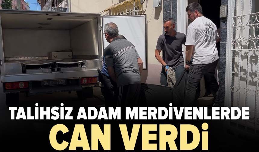 Talihsiz adam merdivenlerde can verdi