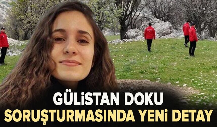 Gülistan Doku soruşturmasında yeni detay