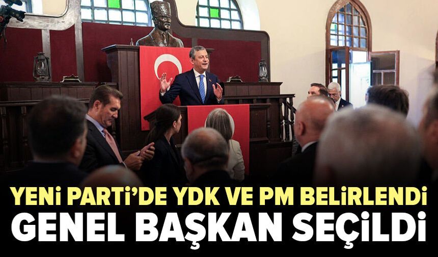 YENİ Parti’nin yönetim kadrosu belli oldu: Bursa’dan 3 isim PM’de